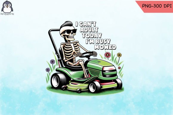 Dad Skeleton Can t Adult Today PNG for Graphics and Crafts