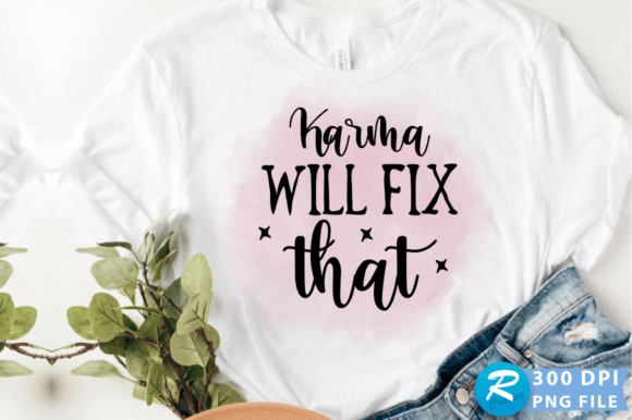 Karma Will Fix That PNG Design Review