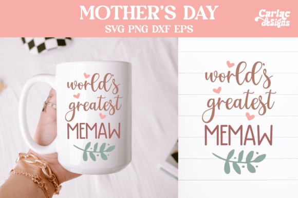World s Greatest Memaw SVG Graphics and Crafts Review